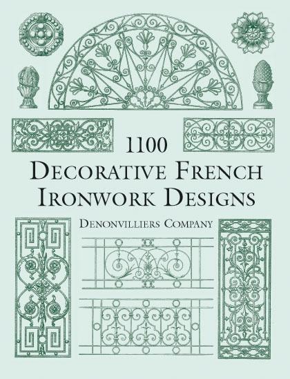 книга 1100 Decorative French Ironwork Designs (Dover Pictorial Archives), автор: 